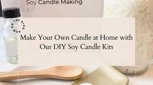 Make Your Own Candle at Home with Our DIY Soy Candle Kits