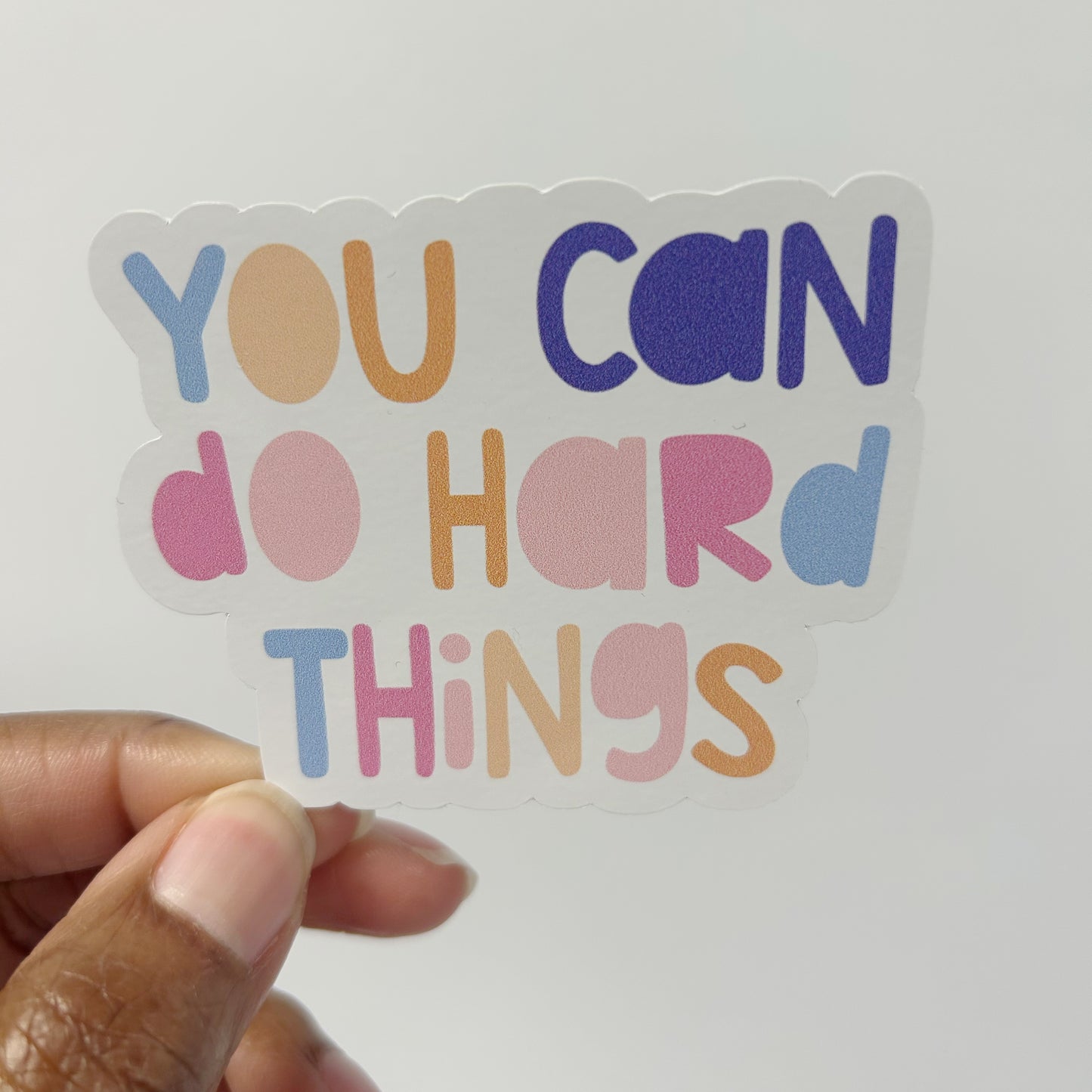 You Can Do Hard Things, Motivational Sticker