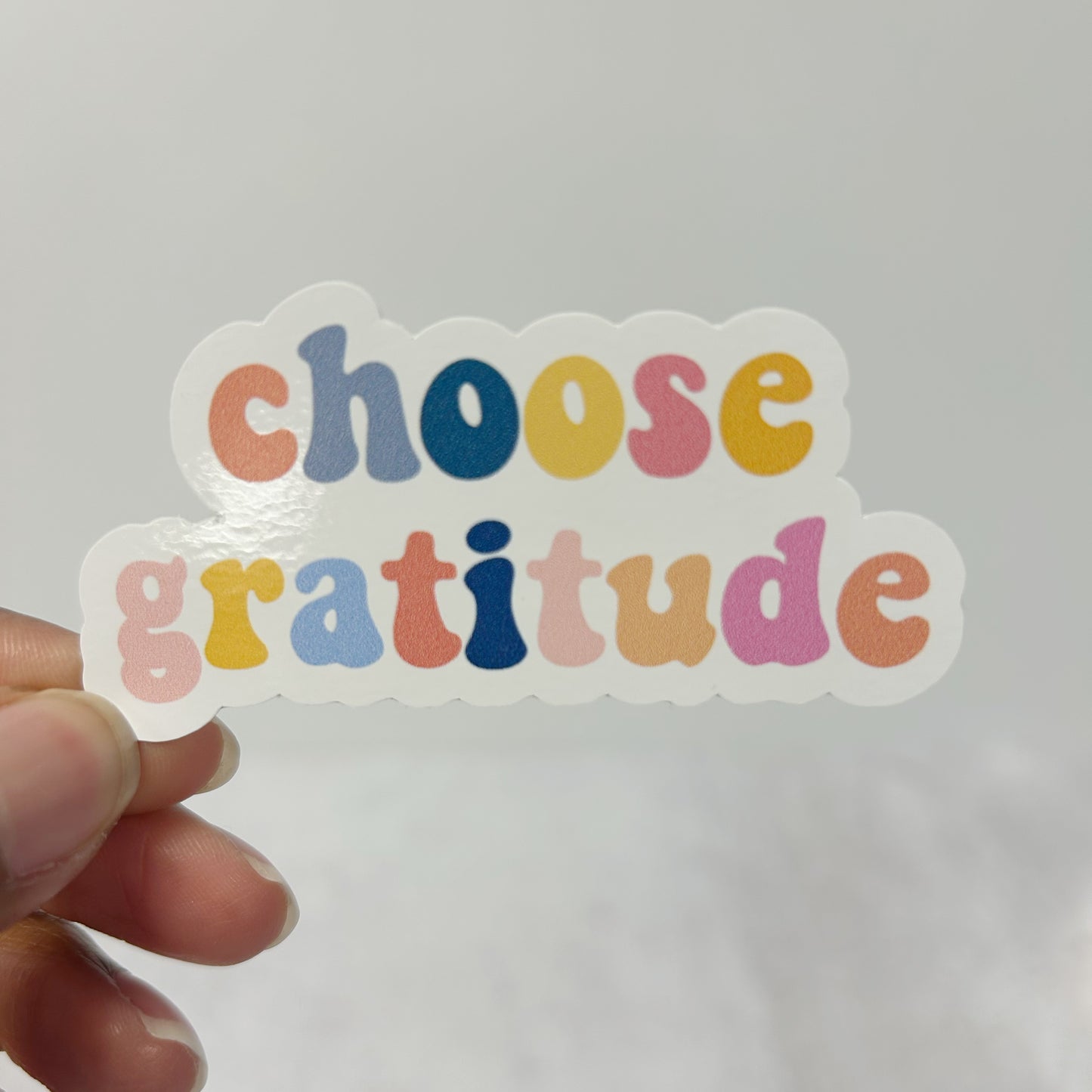 Choose Gratitude, Inspirational Sticker