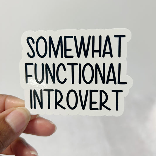 Functional Introvert, Funny Sticker